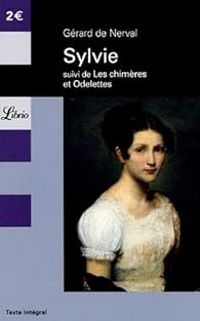 Couverture du livre Sylvie - Les Chimères - Odelettes - Gerard De Nerval