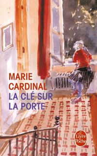 Couverture du livre La Clé sur la porte - Marie Cardinal