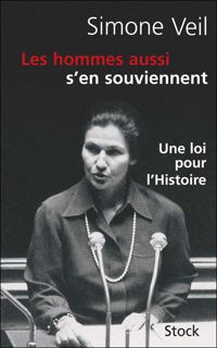 Couverture du livre Les hommes aussi s'en souviennent - Simone Veil