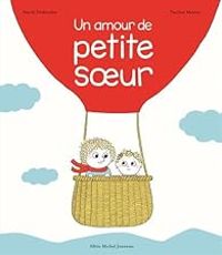 Astrid Desbordes - Pauline Martin - Un amour de petite soeur