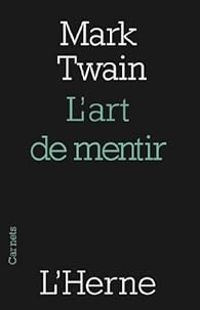 Mark Twain - L'art de mentir