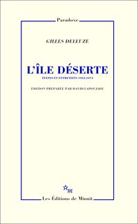 Couverture du livre L'île déserte et autres textes - Gilles Deleuze