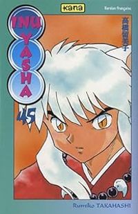 Rumiko Takahashi - Inu-Yasha