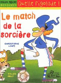 Christophe Loupy - Le match de la sorcière