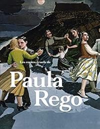 Couverture du livre Les contes cruels de Paula Rego - Cecile Debray