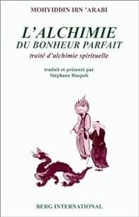 Couverture du livre L'Alchimie du bonheur parfait  - Ibnarabi 