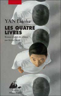 Couverture du livre Les quatre livres - Lianke Yan