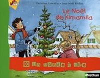 Couverture du livre CP : Le Noël de Kimamila - Christian Lamblin