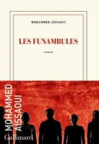 Couverture du livre Les Funambules - Mohammed Aissaoui