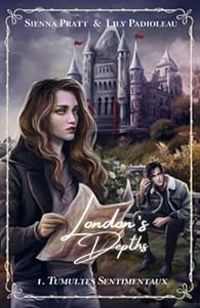 Couverture du livre Tumultes sentimentaux - Lily Padioleau - Sienna Pratt