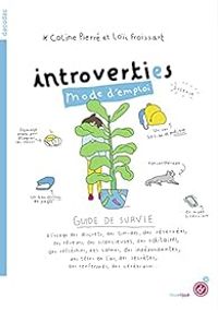 Couverture du livre Introvertis mode d'emploi - Coline Pierre