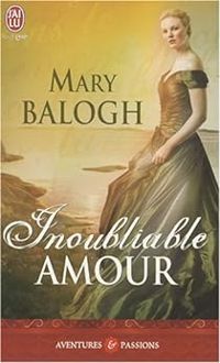 Mary Balogh - Inoubliable amour