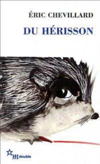 Couverture du livre Du hérisson - Ric Chevillard