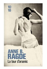 Anne B. Ragde - La tour d'arsenic