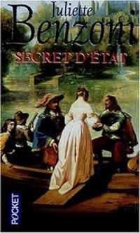 Couverture du livre Secret d'état - Intégrale - Juliette Benzoni