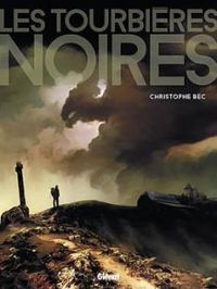 Couverture du livre Les tourbières noires - Christophe Bec