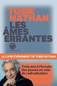 Couverture du livre Les âmes errantes - Tobie Nathan