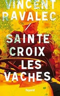 Couverture du livre Sainte-Croix-les-Vaches - Vincent Ravalec