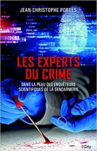 Jean Christophe Portes - Les experts du crime