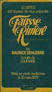 Couverture du livre Fausse -riviere - Maurice Denuziere