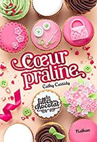 Cathy Cassidy - Coeur praline