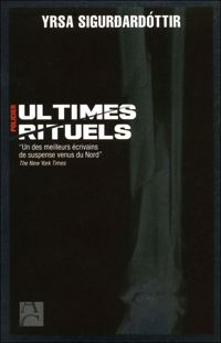 Yrsa Sigurdardóttir - ULTIMES RITUELS