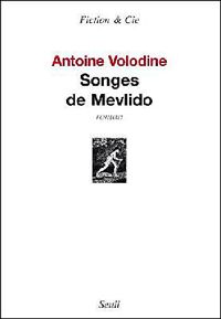 Antoine Volodine - Songes de Mevlido