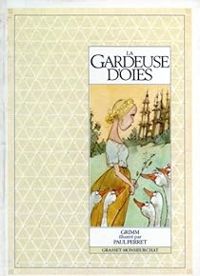 Couverture du livre La gardeuse d'oies - Pierre Perret - Jacob Et Wilhelm Grimm