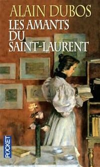 Alain Dubos - Les Amants du Saint-Laurent