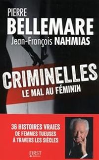 Pierre Bellemare - Criminelles