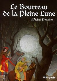 Couverture du livre Le Bourreau de la pleine lune - Michel Honaker