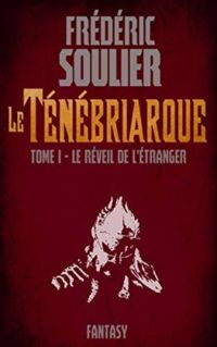 Couverture du livre Le réveil de l'Etranger - Frederic Soulier