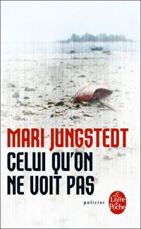 Couverture du livre Celui qu'on ne voit pas - Mari Jungstedt