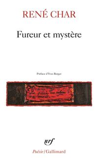 René Char - Fureur et Mystère