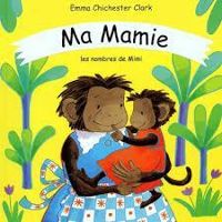 Emma Chichester Clark - Ma Mamie