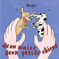 Couverture du livre Deux mains, deux petits chiens - Nadja 