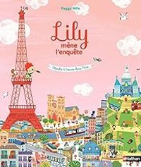 Couverture du livre Lily mène l'enquête - Peggy Nille