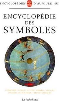 Couverture du livre Encyclopédie des symboles - Michel Cazenave - Alexandra Tondat - Francoise Perigaut - Gisele Marie