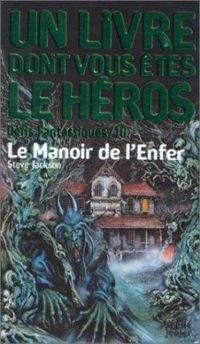 Steve Jackson - Le Manoir de l'enfer