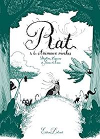 Couverture du livre Rat et les animaux moches - Sibylline  - Jerome D Aviau