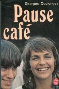 Couverture du livre Pause-café - Georges Coulonges