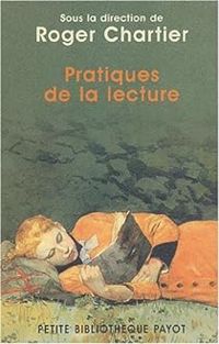 Couverture du livre Pratiques de la lecture - Roger Chartier