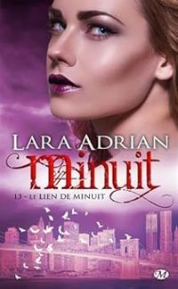 Couverture du livre Le lien de minuit - Lara Adrian