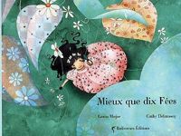 Lenia Major - Cathy Delanssay(Illustrations) - Mieux que dix Fées