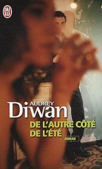 Audrey Diwan - De l'autre côté de l'été