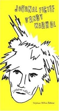 Couverture du livre Journal fictif d'Andy Warhol - Jerome Attal