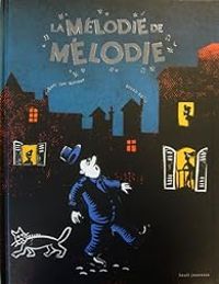 Couverture du livre La mélodie de Mélodie - Hubert Ben Kemoun - Bruno Heitz