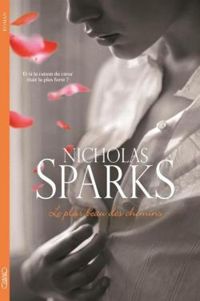 Couverture du livre Le plus beau des chemins  - Nicholas Sparks