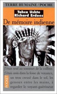 Tahca Ushte - Richard Erdoes - De mémoire indienne