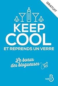 Pierre Belfond - Keep cool et reprends un verre